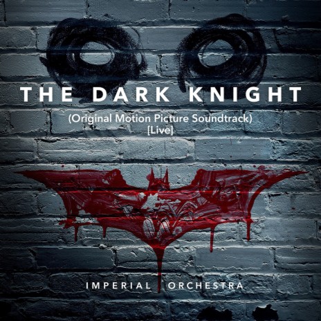 The Dark Knight (Original Motion Picture Soundtrack) [Live] | Boomplay Music