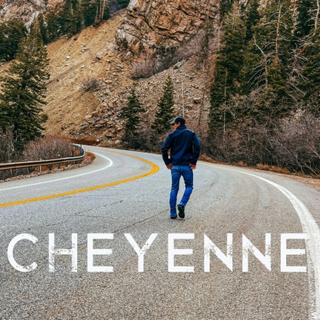 Cheyenne | Boomplay Music
