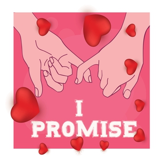 I PROMISE (TO LOVE AND LOVE AND LOVE U)