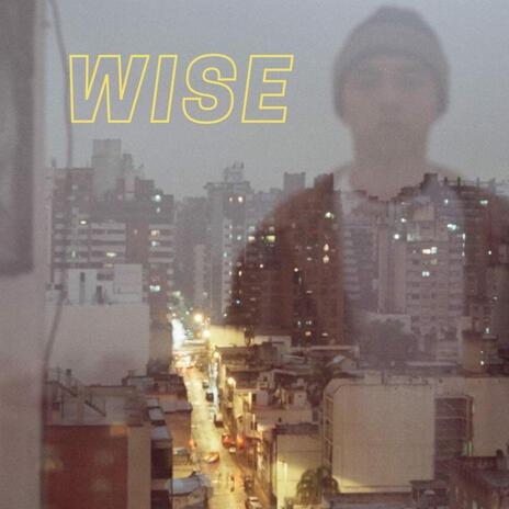 Wise | Boomplay Music