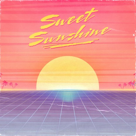 Sweet sunshine | Boomplay Music