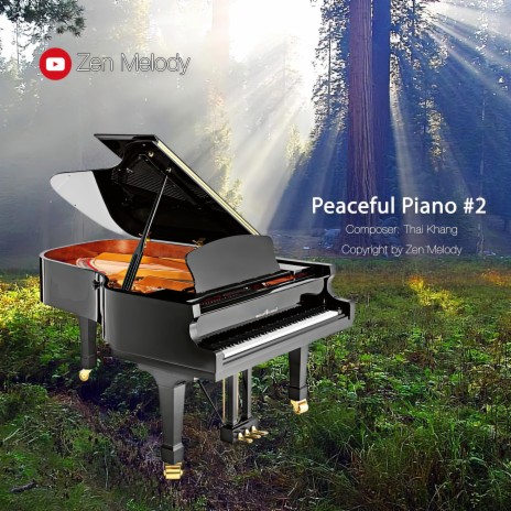 Peaceful Piano (No.2) ft. Thái Khang | Boomplay Music