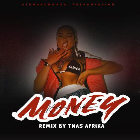 MoneyRemix ft. RHEA MELVIN | Boomplay Music