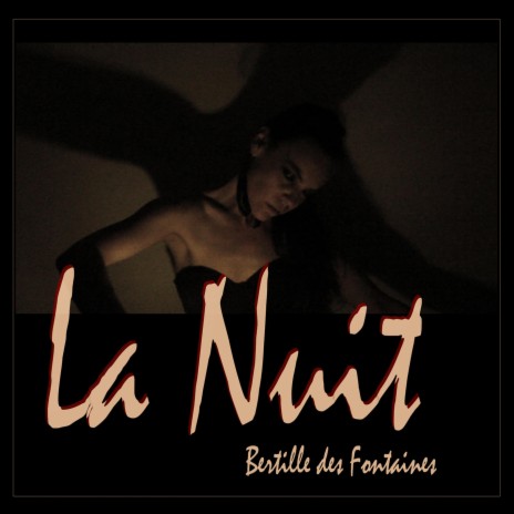 La Nuit | Boomplay Music