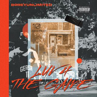 LUV 4 THE GAME lyrics | Boomplay Music