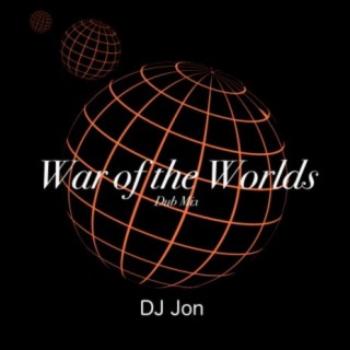 War Of The Worlds (Dub Mix)