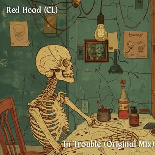 In Trouble (Original Mix)