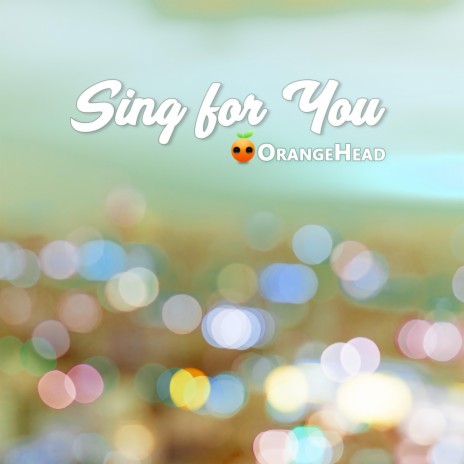 Sing for You | Boomplay Music