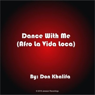 Dance With Me (Afro La Vida Loca) (Dance With Me (Afro La Vida Loca))