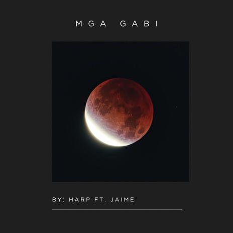 Mga Gabi ft. Jaime | Boomplay Music