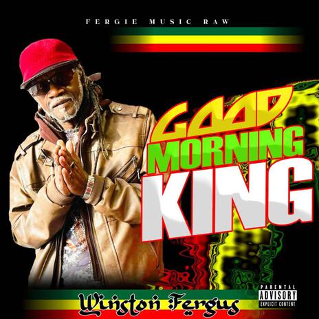 GOOD MORNING KING | Boomplay Music