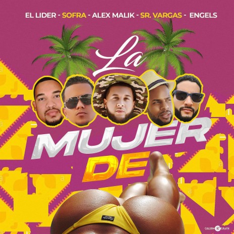 La Mujer De ft. Sofra, Sr. Vargas & Engels Lee