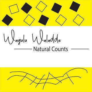 Wagulu Waladde Natural Counts Album