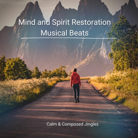 Mind and Spirit Restoration Musical Beats | Boomplay Music