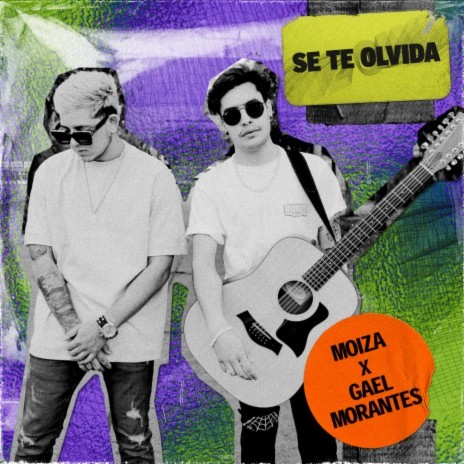 Se Te Olvida ft. Gael Morantes | Boomplay Music