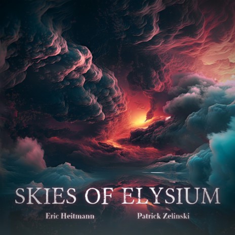 Skies Of Elysium ft. Eric Heitmann