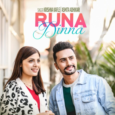 Runa Dinna ft. Asmita Adhikari | Boomplay Music