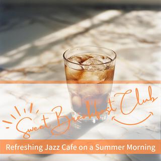 Refreshing Jazz Cafe on a Summer Morning