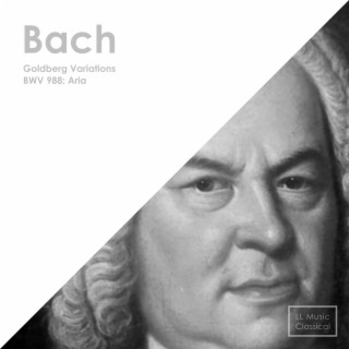Bach: Goldberg Variations, BWV 988: Aria