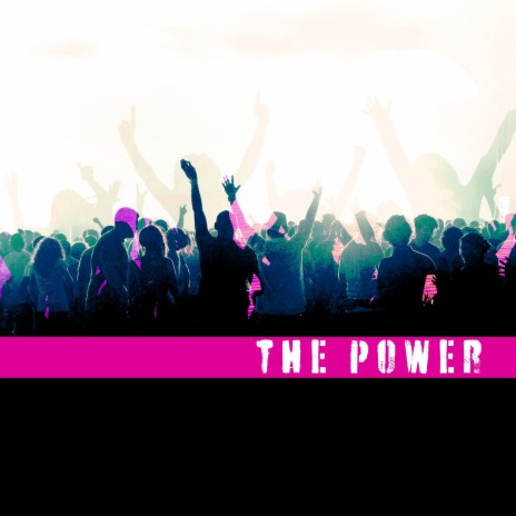 The Power | Boomplay Music