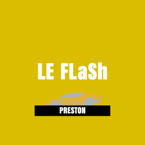 Le Flash | Boomplay Music