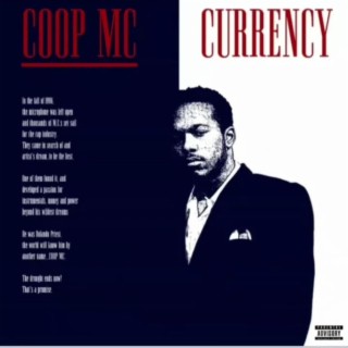 Coop Mc Presents Currency