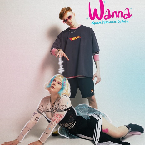 WANNA ft. Hotzzen & Dj Pelix | Boomplay Music