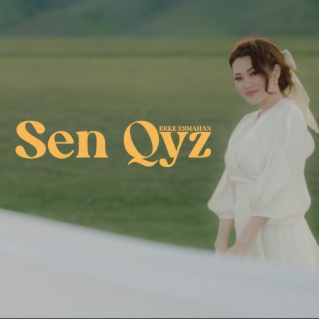Sen Qyz | Boomplay Music