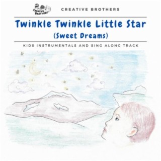 Twinkle Twinkle Little Star (Sweet Dreams)