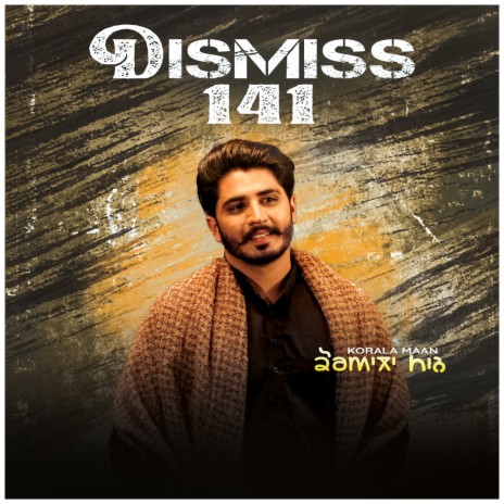 Dismiss 141 | Boomplay Music