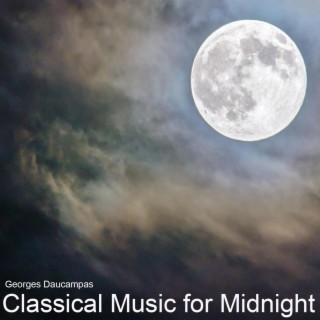 Classical Music for Midnight