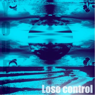 Lose Control