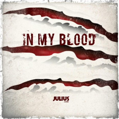 In My Blood | Boomplay Music