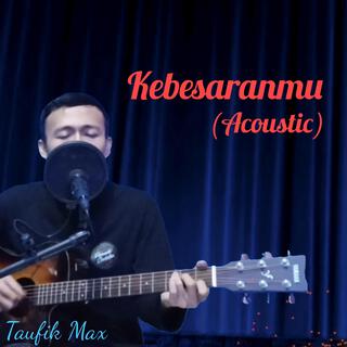 KebesaranMU (Acoustic)