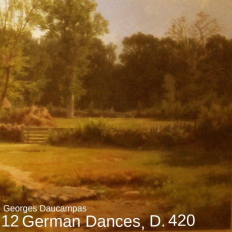 German Dance in A Major, D. 420 No. 12 | Boomplay Music