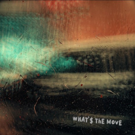 What's The Move ft. Mike Charles | Boomplay Music
