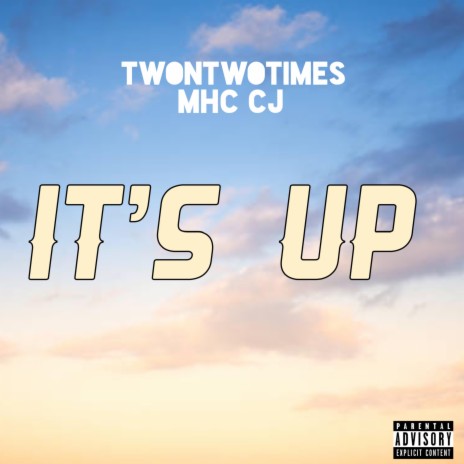 It's Up ft. MHC CJ | Boomplay Music