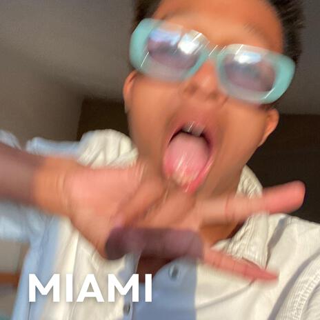 MIAMI | Boomplay Music