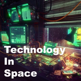 Technology In Space (Original Videogame Soundtrack)