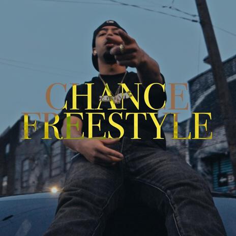 CHANCE FREESTYLE | Boomplay Music