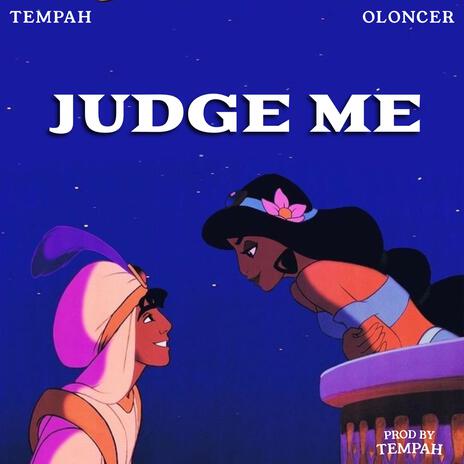 Judge me ft. Oloncer | Boomplay Music