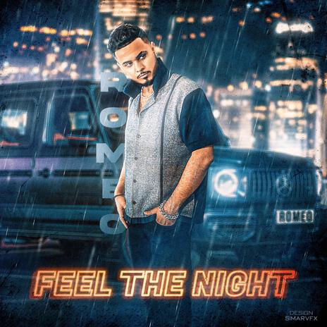 FEEL THE NIGHT | Boomplay Music