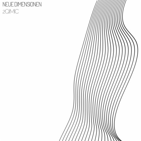 Neue Dimensionen (Original Mix)