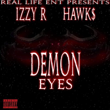 Demon Eyes ft. Hawk$ | Boomplay Music