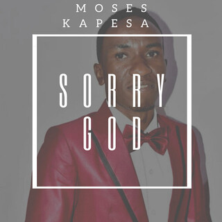 Sorry God