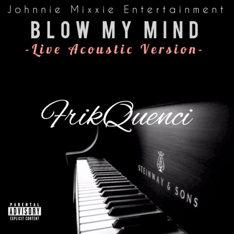 Blow My Mind (Live Acoustic Version) | Boomplay Music