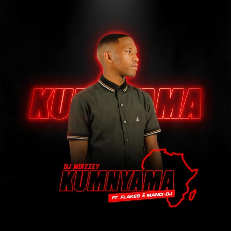 Kumnyama ft. Flakes & Manci-Dj | Boomplay Music