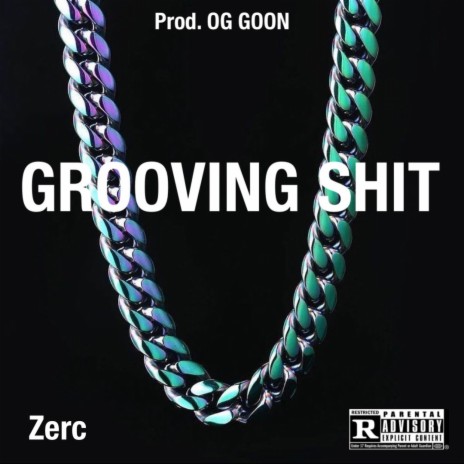 Grooving Shit | Boomplay Music