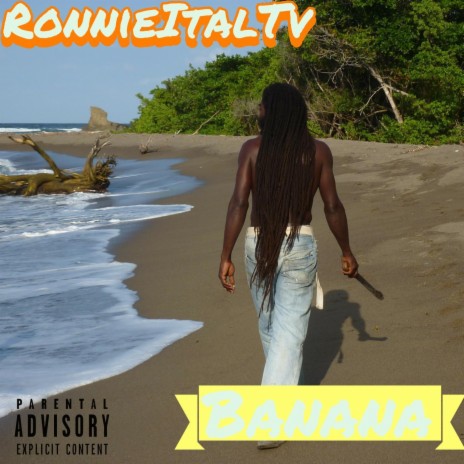 Banana (feat. RonnieItalTv) | Boomplay Music