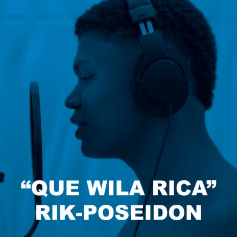 Que Wila Rica ft. POSEIDON | Boomplay Music